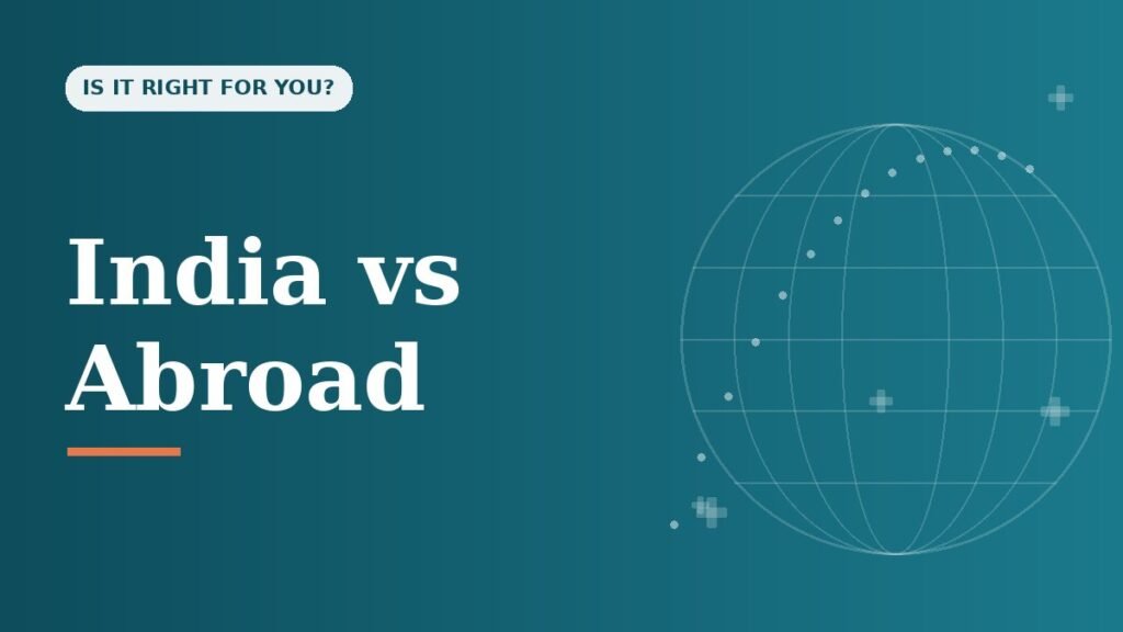 MBBS in India vs Abroad: Cost, Quality and Career